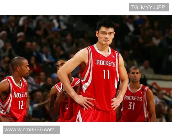 姚明高端操作揭秘背后的篮球智慧与职业生涯的成功之路